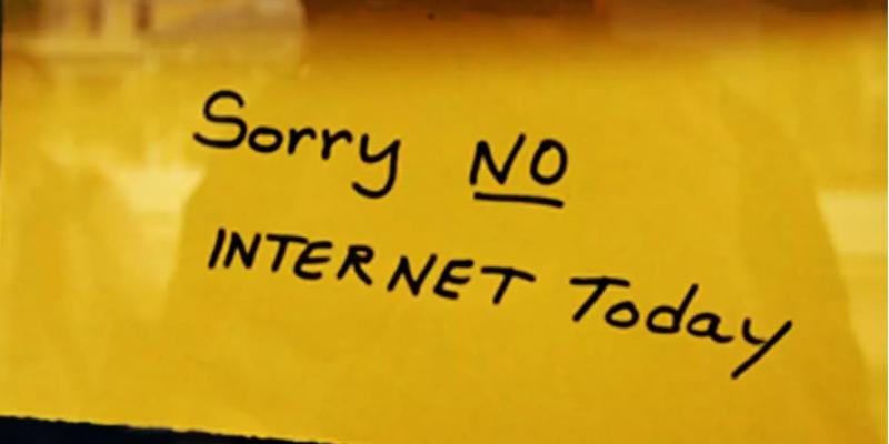 Sign that reads sorry no internet today